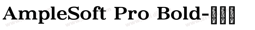 AmpleSoft Pro Bold字体转换